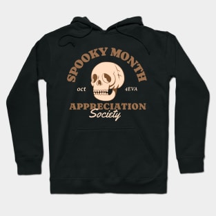 Spooky Month Appreciation Soceity Hoodie